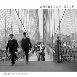 American Wolf : Brooklyn Sessions